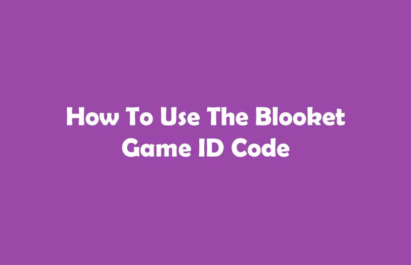 How To Use The Blooket Game ID Code